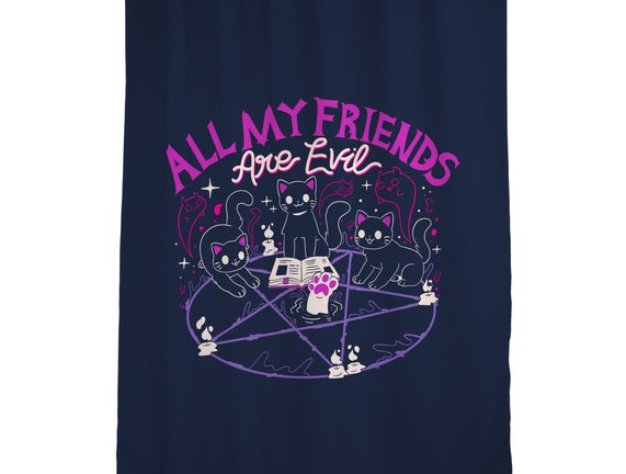 All My Friends Are Evil