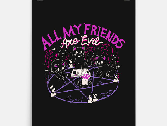 All My Friends Are Evil