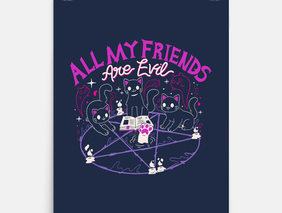 All My Friends Are Evil