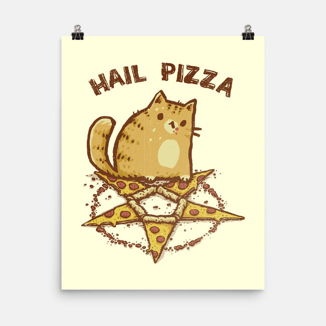 Hail Pizza-None-Matte-Poster-kg07