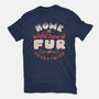 Fur In Everything-Unisex-Basic-Tee-tobefonseca