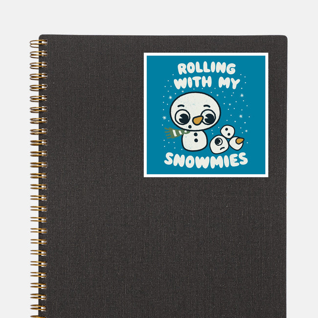 Rolling With My Snowmies-None-Glossy-Sticker-Weird & Punderful