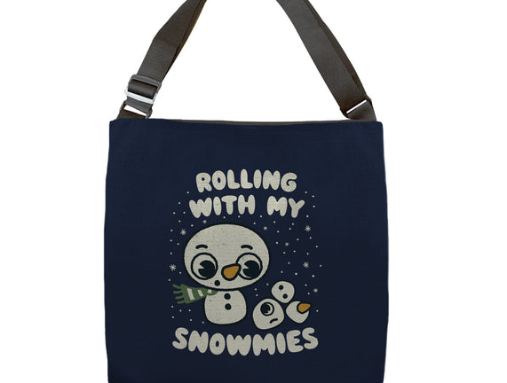 Rolling With My Snowmies