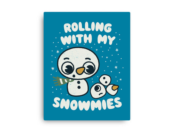 Rolling With My Snowmies