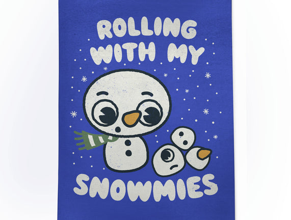 Rolling With My Snowmies