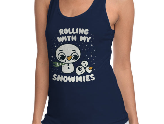 Rolling With My Snowmies