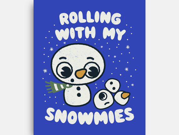 Rolling With My Snowmies