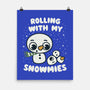 Rolling With My Snowmies-None-Matte-Poster-Weird & Punderful