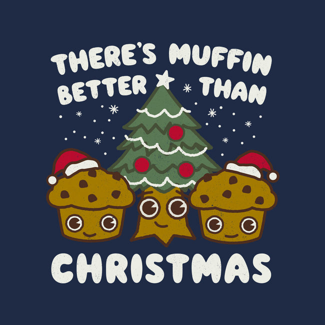 There's Muffin Batter Than Christmas-None-Matte-Poster-Weird & Punderful