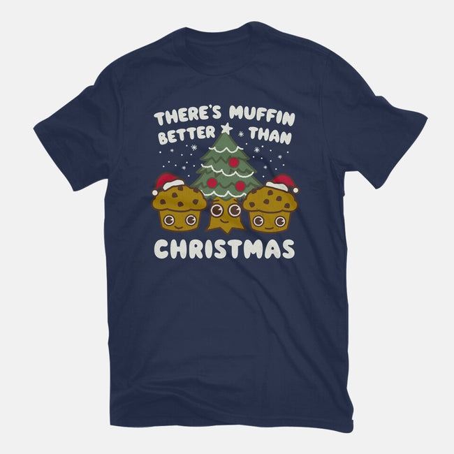 There's Muffin Batter Than Christmas-Unisex-Basic-Tee-Weird & Punderful