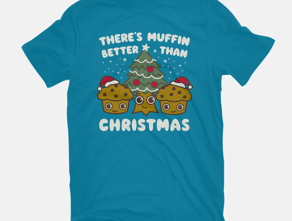 There's Muffin Batter Than Christmas