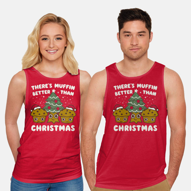 There's Muffin Batter Than Christmas-Unisex-Basic-Tank-Weird & Punderful