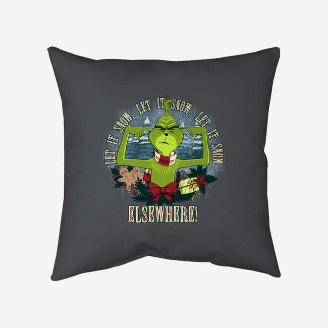 Let It Snow Elsewhere-None-Removable Cover-Throw Pillow-rmatix