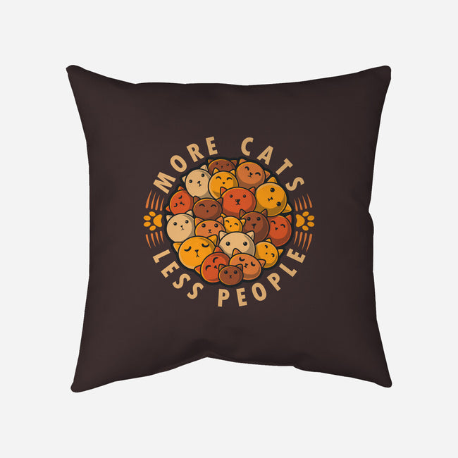 More Cats Less People-None-Removable Cover-Throw Pillow-erion_designs