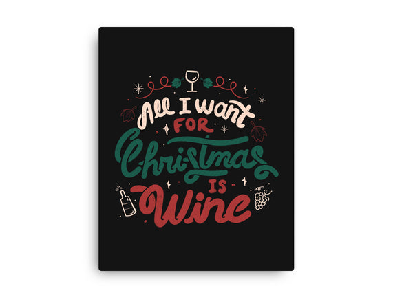 All I Want Is Wine