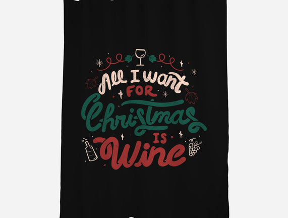 All I Want Is Wine