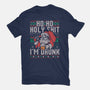 Ho Ho Holy Shit I'm Drunk-Mens-Basic-Tee-eduely