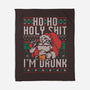 Ho Ho Holy Shit I'm Drunk-None-Fleece-Blanket-eduely