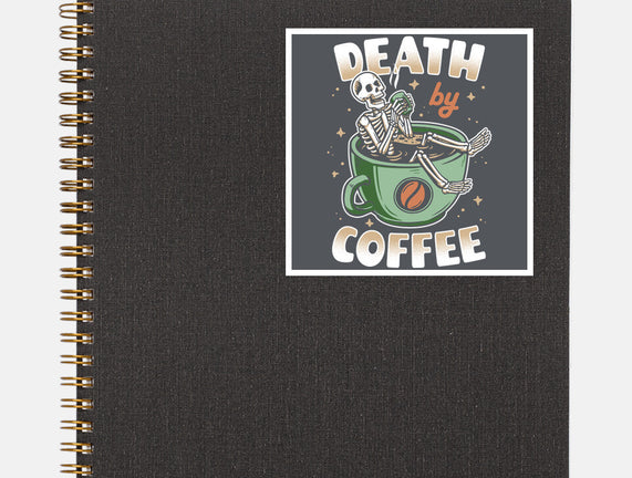 Death By Coffee