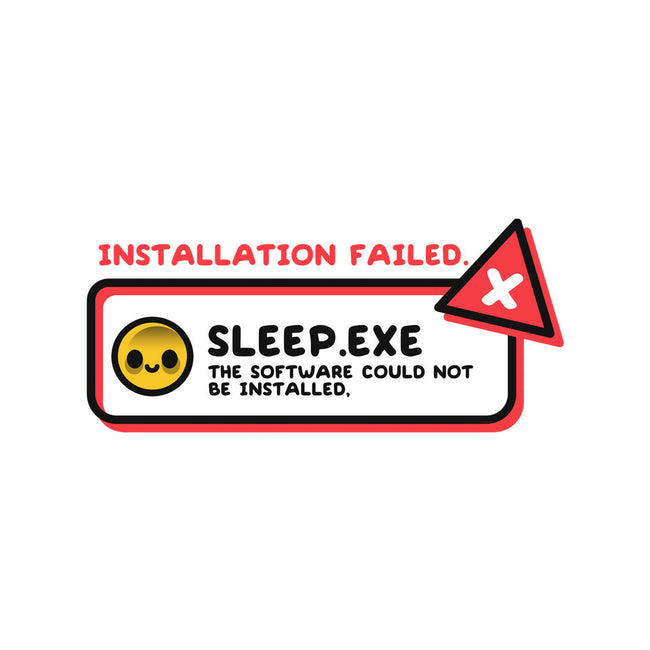 Installation Sleep Failed-None-Matte-Poster-NemiMakeit