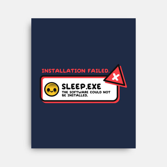Installation Sleep Failed-None-Stretched-Canvas-NemiMakeit