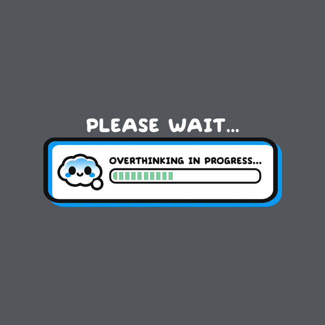 Overthinking In Progress-None-Glossy-Sticker-NemiMakeit