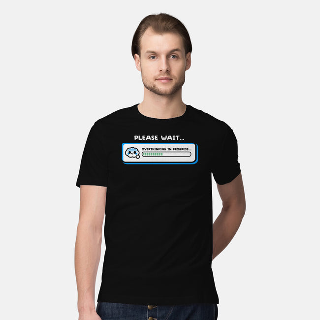 Overthinking In Progress-Mens-Premium-Tee-NemiMakeit