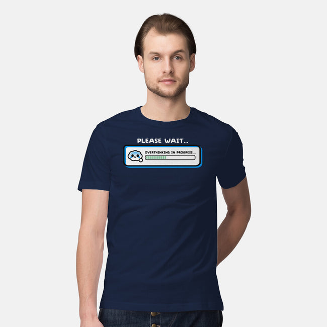 Overthinking In Progress-Mens-Premium-Tee-NemiMakeit