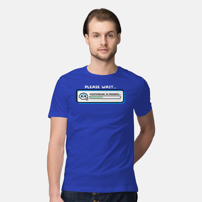 Overthinking In Progress-Mens-Premium-Tee-NemiMakeit