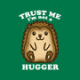 Trust Me Not A Hugger-Mens-Basic-Tee-turborat14