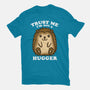 Trust Me Not A Hugger-Womens-Basic-Tee-turborat14