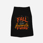 Fall Is My Fav-Dog-Basic-Pet Tank-tobefonseca