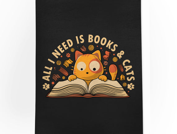 All I Need Is Books And Cats