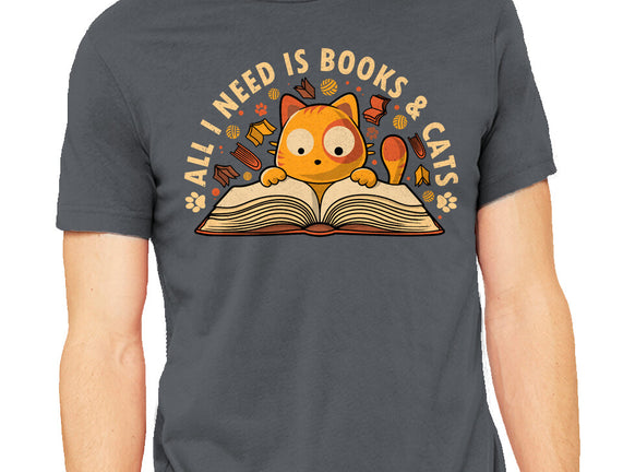 All I Need Is Books And Cats