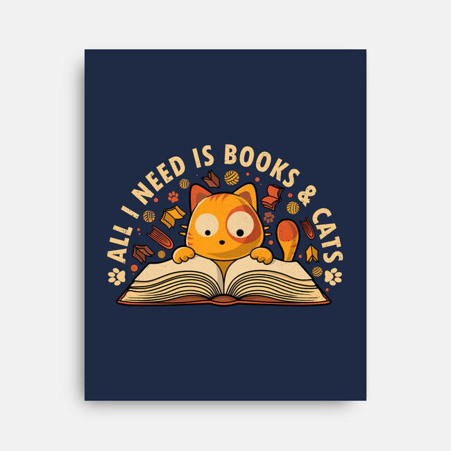 All I Need Is Books And Cats-None-Stretched-Canvas-erion_designs