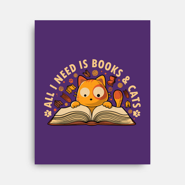 All I Need Is Books And Cats-None-Stretched-Canvas-erion_designs