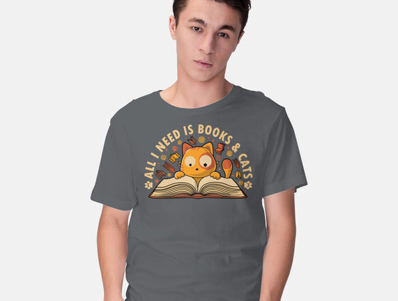 All I Need Is Books And Cats