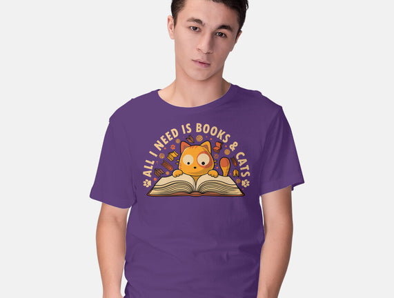 All I Need Is Books And Cats