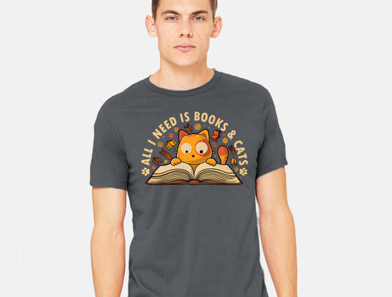 All I Need Is Books And Cats