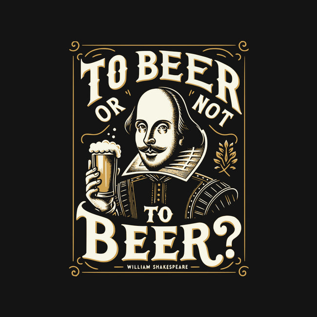 To Beer Or Not To Beer-None-Polyester-Shower Curtain-BridgeWalker