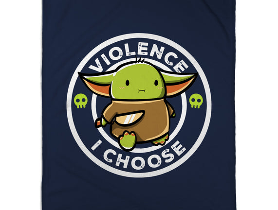 Violence I Choose