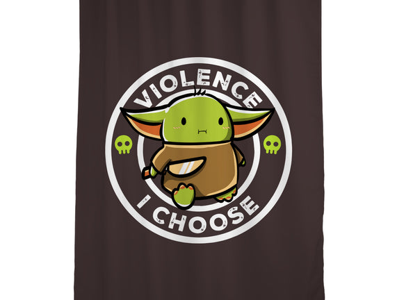 Violence I Choose