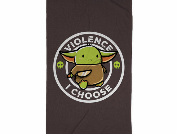 Violence I Choose