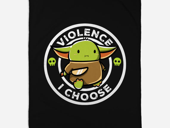 Violence I Choose