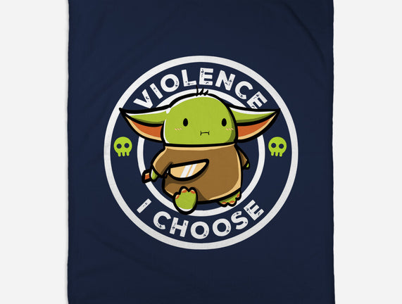 Violence I Choose