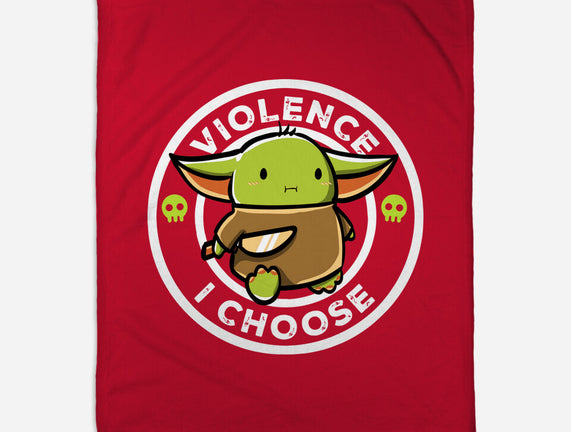 Violence I Choose