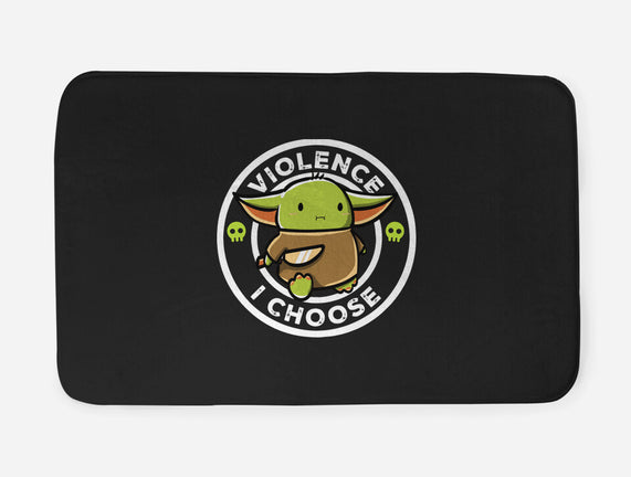 Violence I Choose