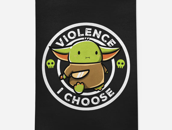 Violence I Choose