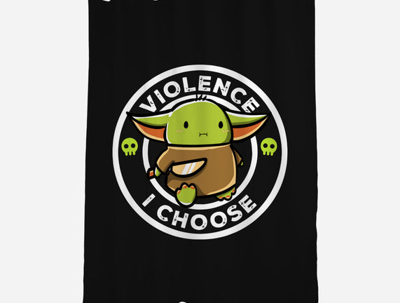 Violence I Choose