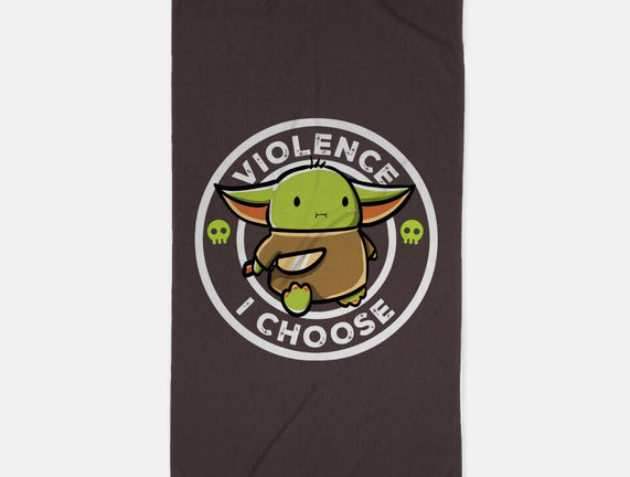 Violence I Choose